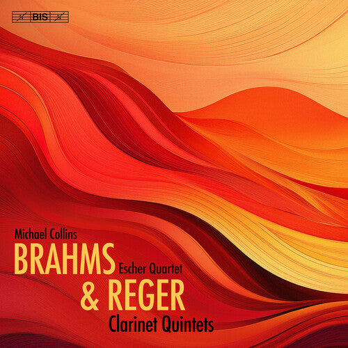 Brahms & Reger: Clarinet Quintets