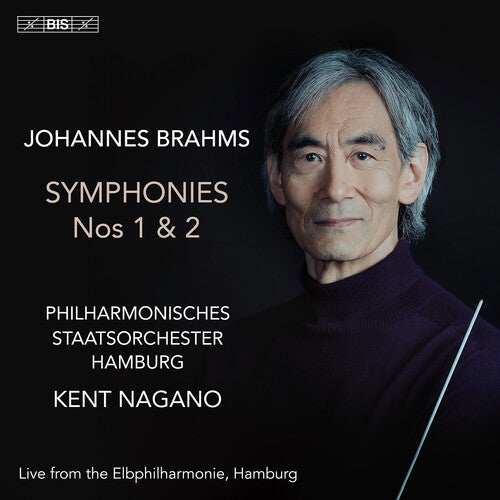 Brahms: Symphonies Nos. 1 & 2