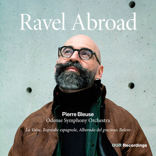 Ravel Abroad