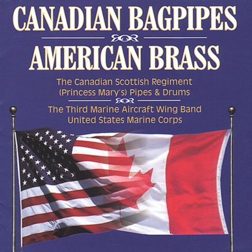 CANADIAN SCOTTISH REGIMENT PIPES AND DRUMS / THIRD MARINE AI