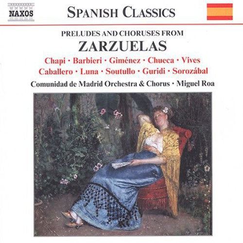 Preludes and Choruses from Zarzuelas