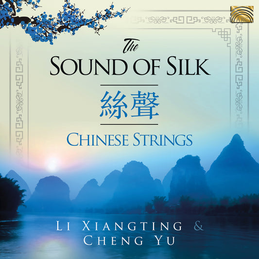 The Sound Of Silk Chinese Strings  Xiangting, Yu