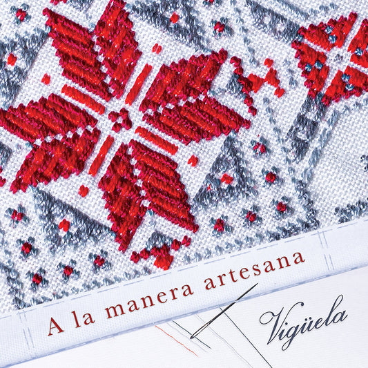Viguela: A La Manera Artesana  Viguela