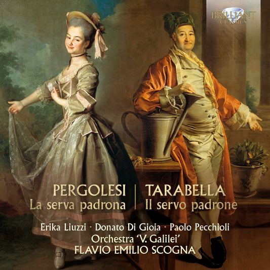 Pergolesi: La serva padrona / Tarabella: Il servo padrone