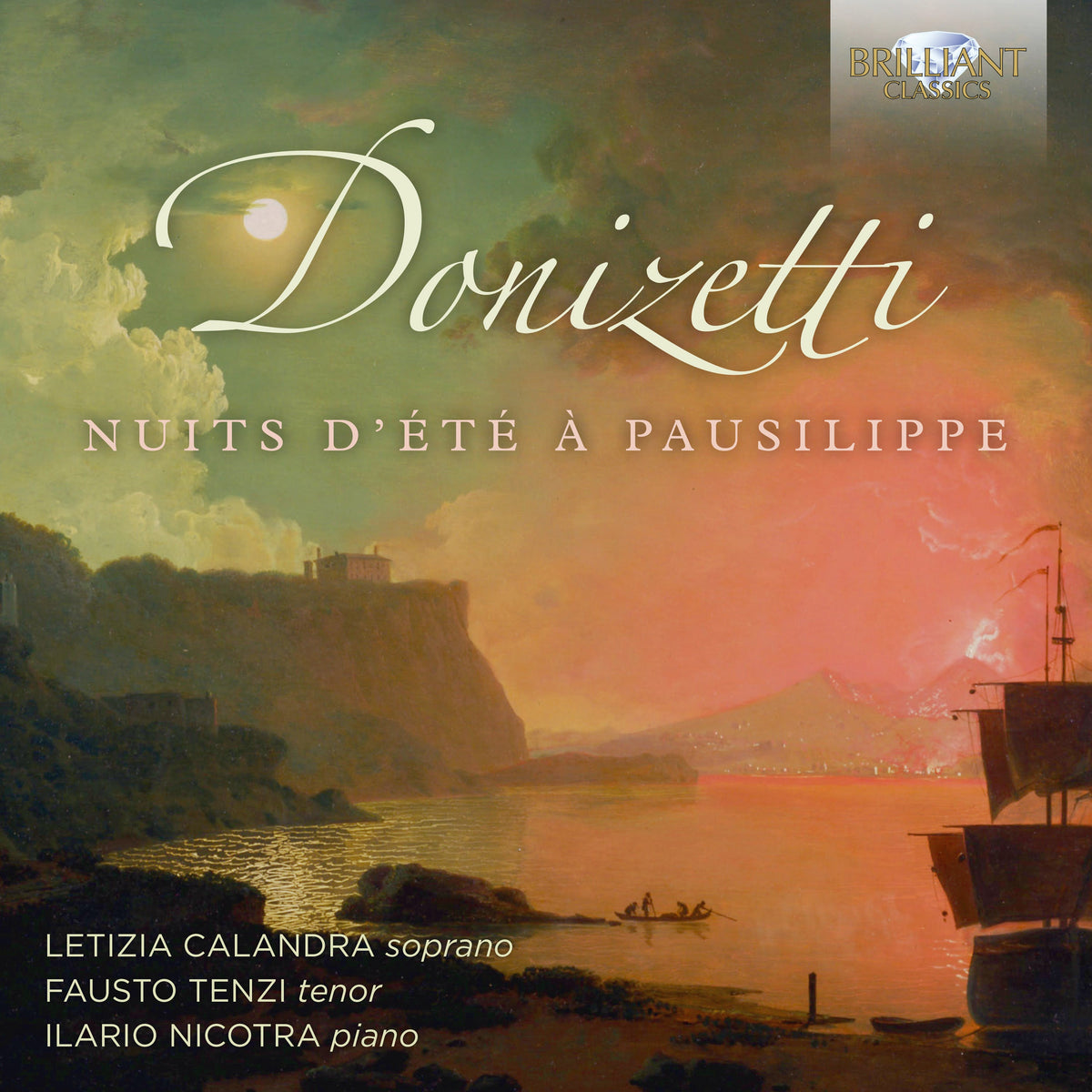 Donizetti: Nuits d'été à Pausilippe