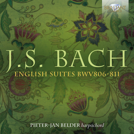 Bach: English Suites, Bwv 806-811