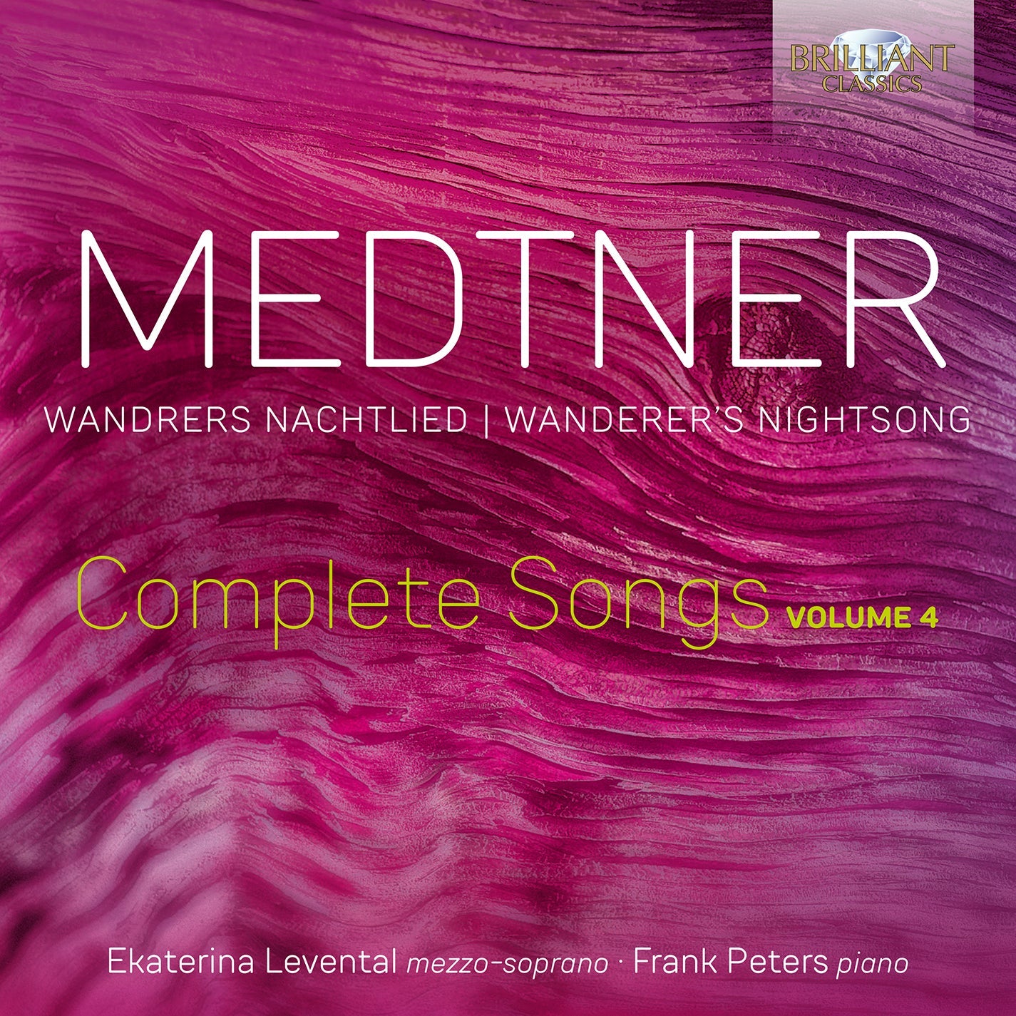 Medtner: Wandrers Nachtlied - Complete Songs, Vol. 4