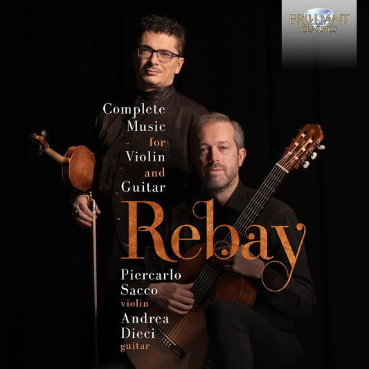 Rebay: Complete Music For Violin & Guitar