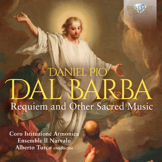 Dal Barba: Requiem & Other Sacred Music