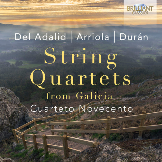 Del Adalid, Arriola & Duran: String Quartets