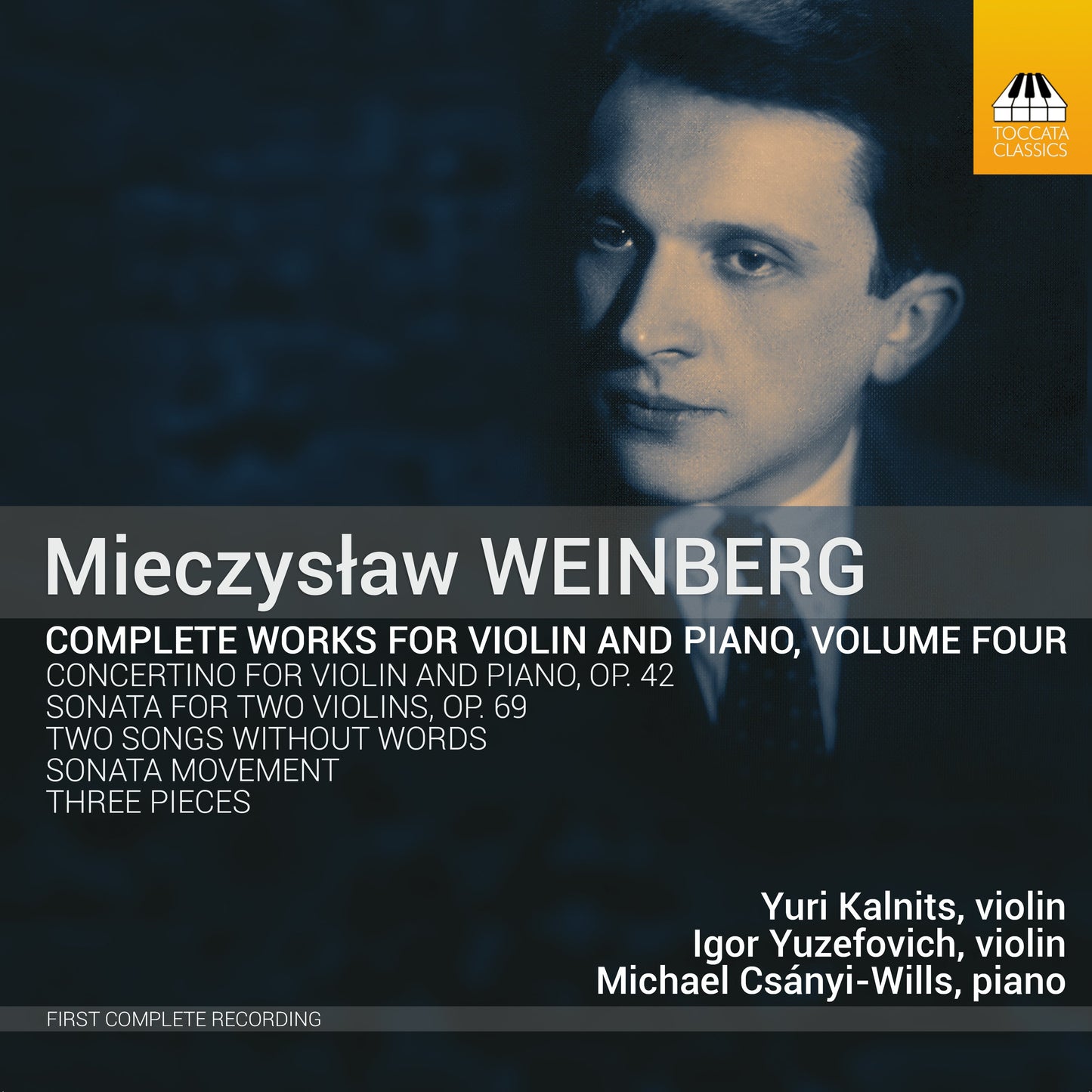 Weinberg: Complete Works For Violin & Piano, Vol. 4