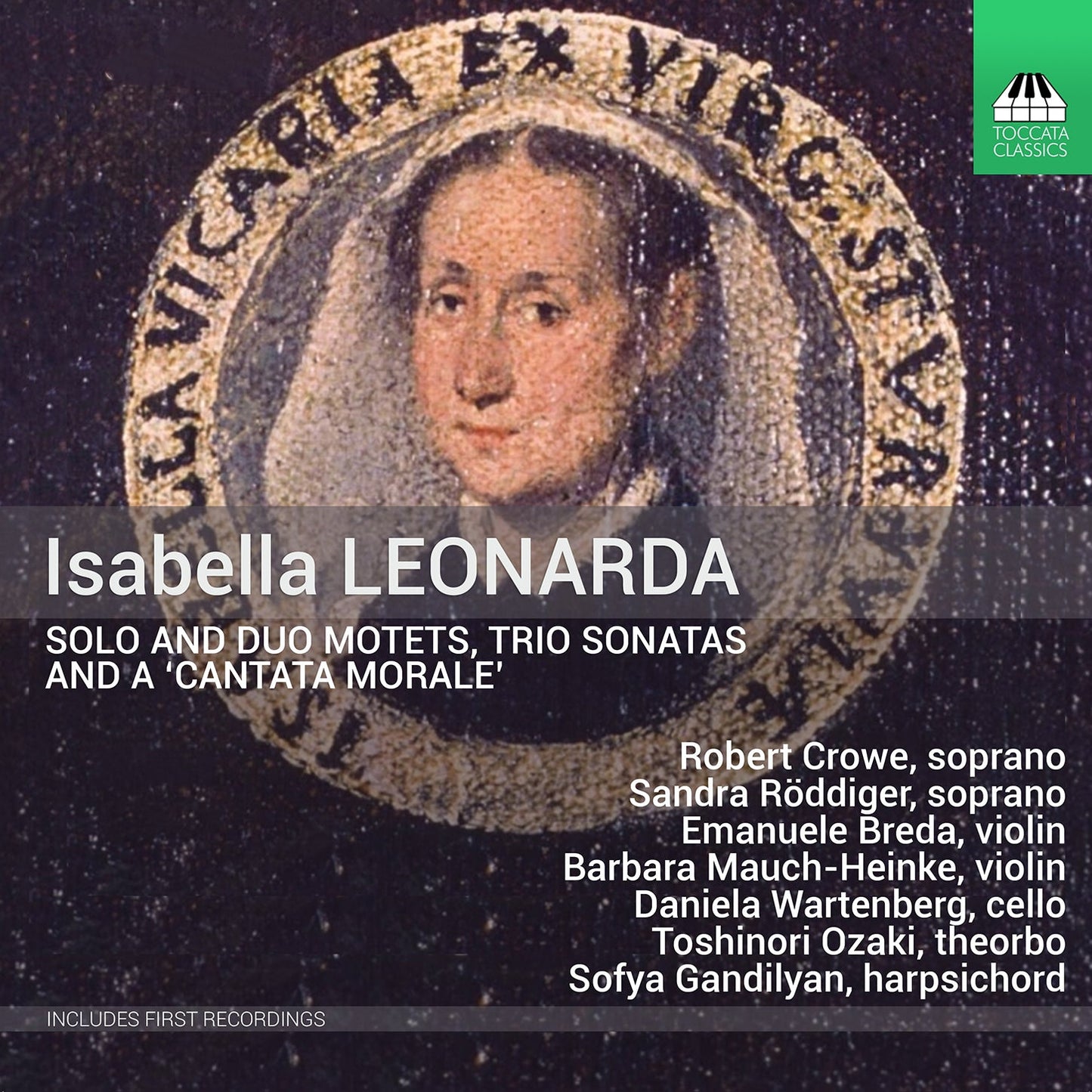 Leonarda: Solo & Duo Motets; Trio Sonatas; A ‘Cantata Morale