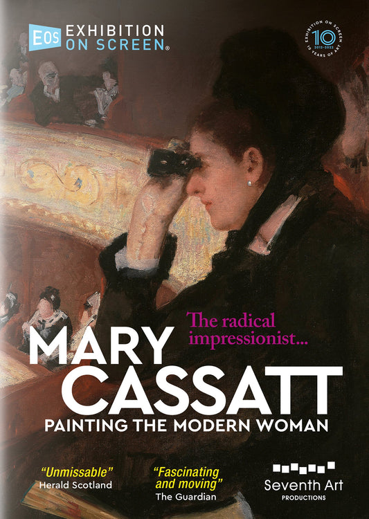 Exhibition On Screen — Mary Cassatt - Painting The Modern Wo