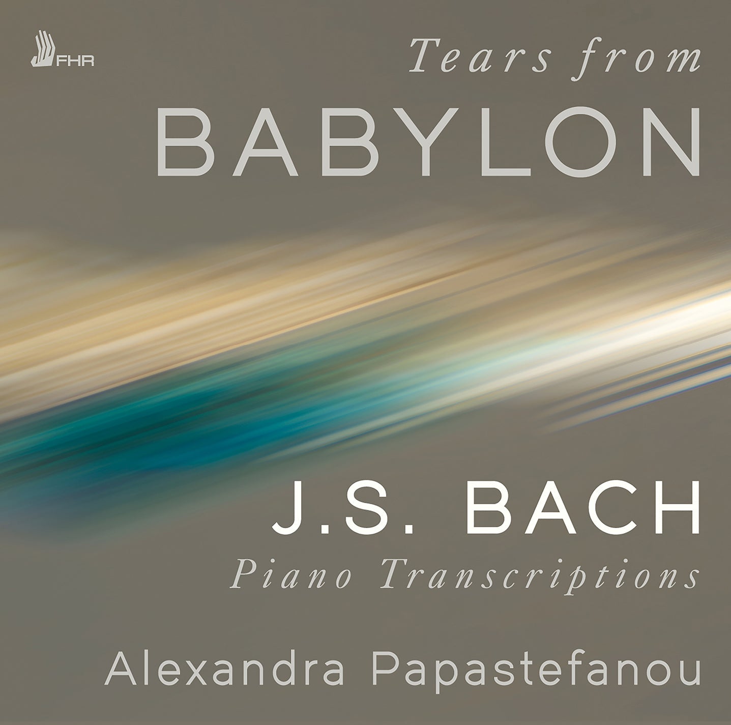 Bach: Tears From Babylon - Piano Transcriptions