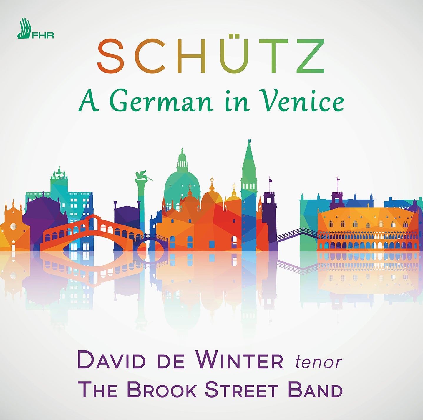 Schutz: A German In Venice David De Winter, The Brook Street Band