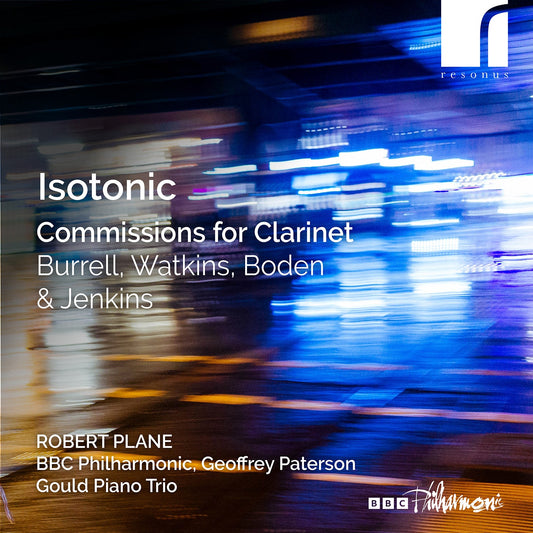 Isotonic - Commissions for Clarinet / Robert Plane; Gould Piano Trio