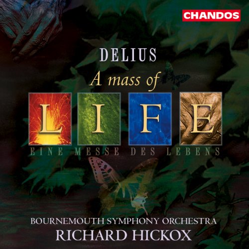 Delius: Requiem / A Mass of Life