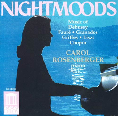 Piano Recital: Rosenberger, Carol - Chopin, F. / Fauré, G. /
