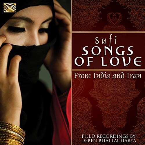 SUFI SONGS OF LOVE FROM INDIA