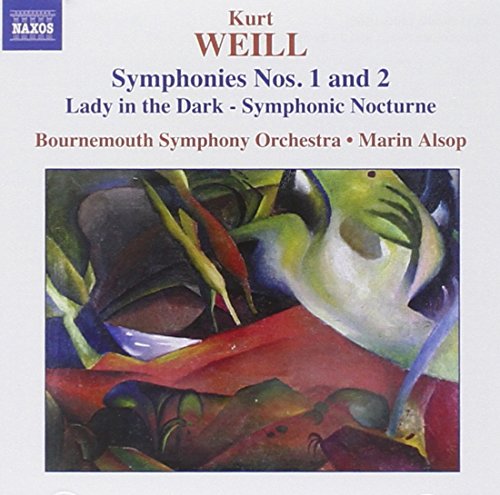 WEILL: Symphonies Nos. 1 and 2 / Lady in the Dark - Symphoni