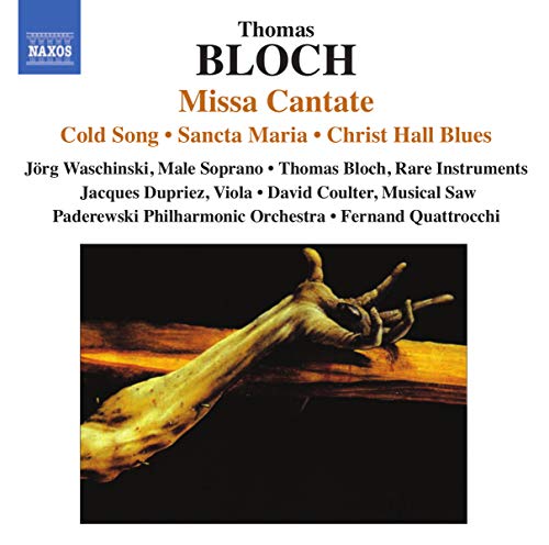 Bloch: Missa Cantate