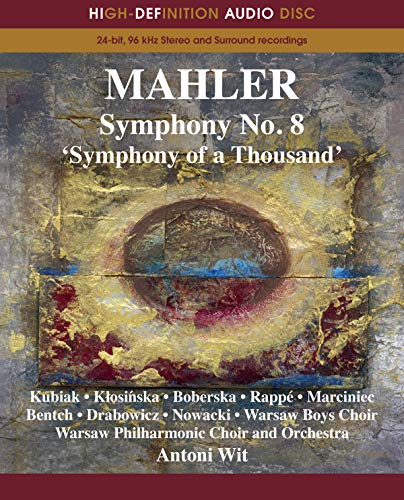 Mahler: Symphony No. 8, 'Symphony of a Thousand'
