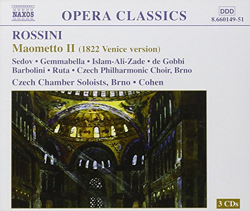 Rossini: Maometto Secondo