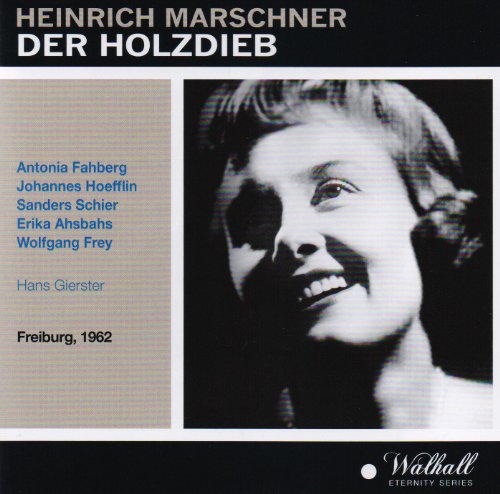 Marschner: Der Holzdieb