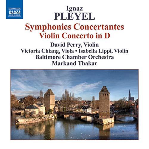 Pleyel: Symphonies Concertantes / Violin Concerto in D major