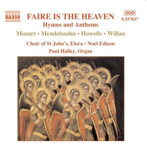 Faire is the Heaven: Hymns and Anthems