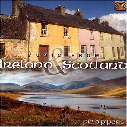Pied Pipers: Music from Ireland and Scotland