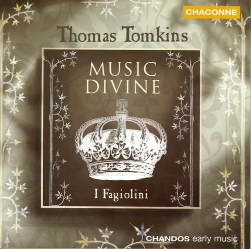 TOMKINS: Songs of 3, 4, 5, and 6 parts