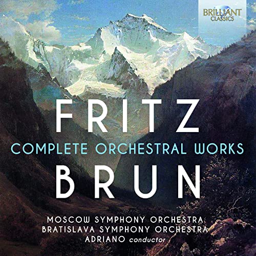 Brun: Complete Orchestral Works