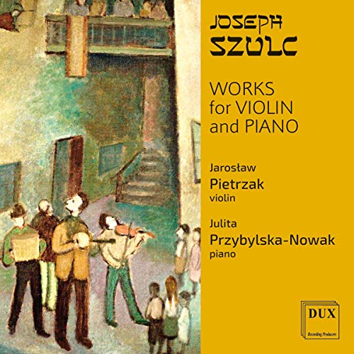 Szulc: Works for Violin & Piano