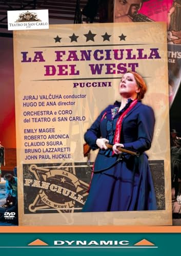 Puccini: La Fanciulla del West