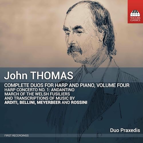 Thomas: Complete Duos For Harp & Piano, Vol. 4 Duo Praxedis, Praxedis Hug-Rutti, Praxedis Genevieve Hug