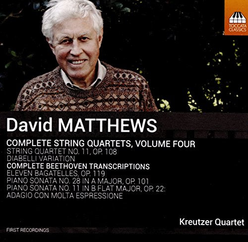 Matthews: Complete String Quartets, Vol. 4