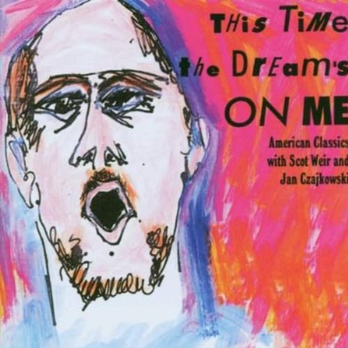 This Time the Dream's on Me
