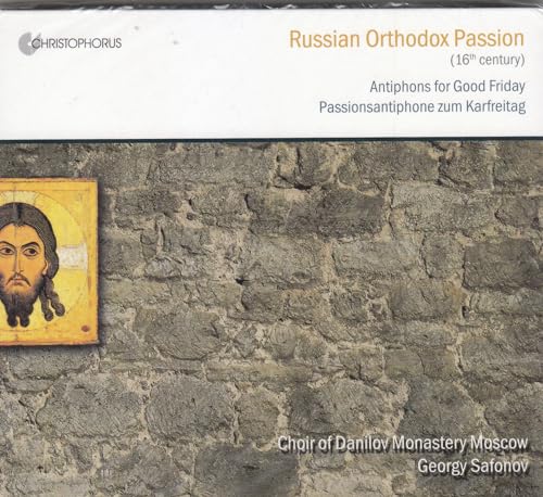 Russian Orthodox Passion: Antiphons for Good Friday, 16th Ce