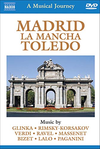 Spain: Madrid, La Mancha, Toledo