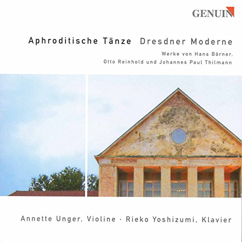 Violin Recital: Unger, Annette - REINHOLD, O. / THILMANN, J.