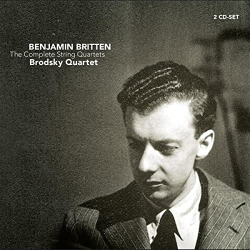 Britten: The Complete String Quartets