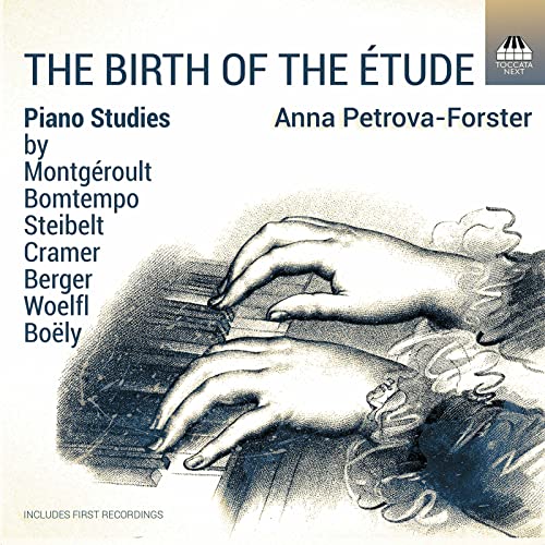 The Birth of the Étude: Piano Studies by Berger, Boëly, Bomt
