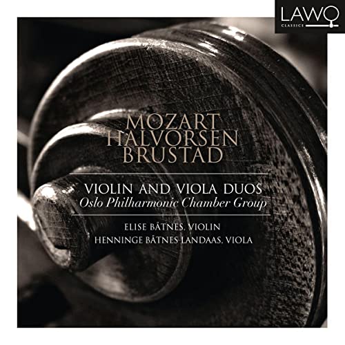 Mozart, Halvorsen, Brustad: Violin and Viola Duos