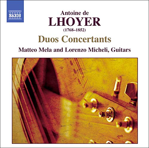 Lhoyer: 3 Duo Concertants, Op. 31 - Duo Concertant, Op. 34,