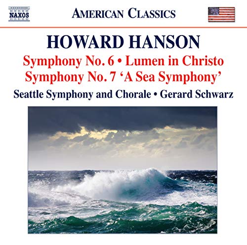 Hanson: Symphonies Nos. 6 & 7 - Lumen in Christo