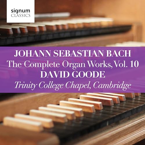 J.S. Bach: The Complete Organ Works, Vol. 10