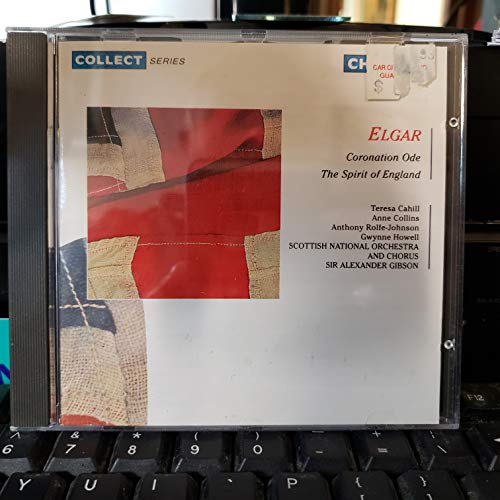 ELGAR: Coronation Ode / The Spirit of England