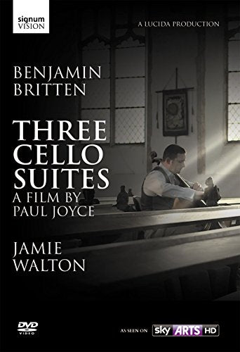BRITTEN: THREE CELLO SUITES