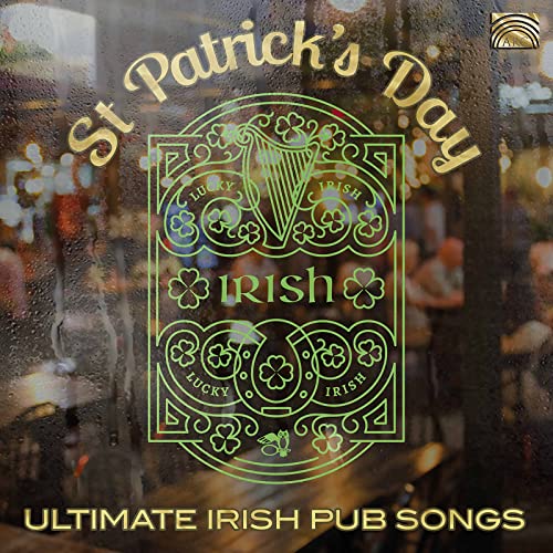 St Patrick'S Day - Ultimate Irish Pub Songs  Various